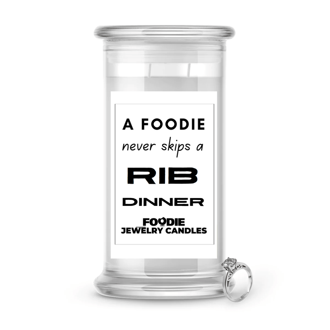 A Foodie never skips a RIB  Dinner | Foodie Jewelry Candles