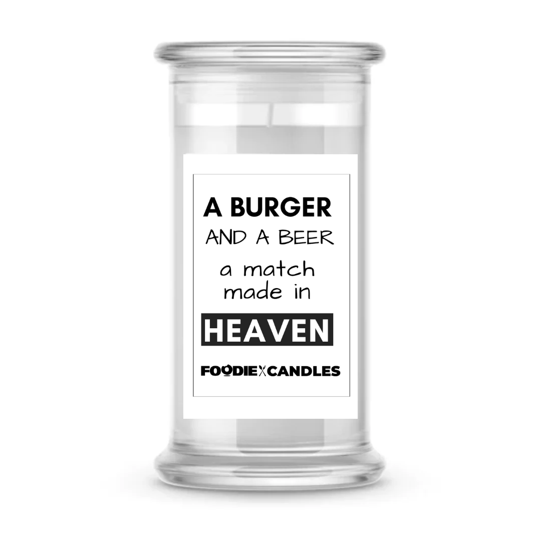 A Burger and a beer a match made in Heaven | Foodie Candles