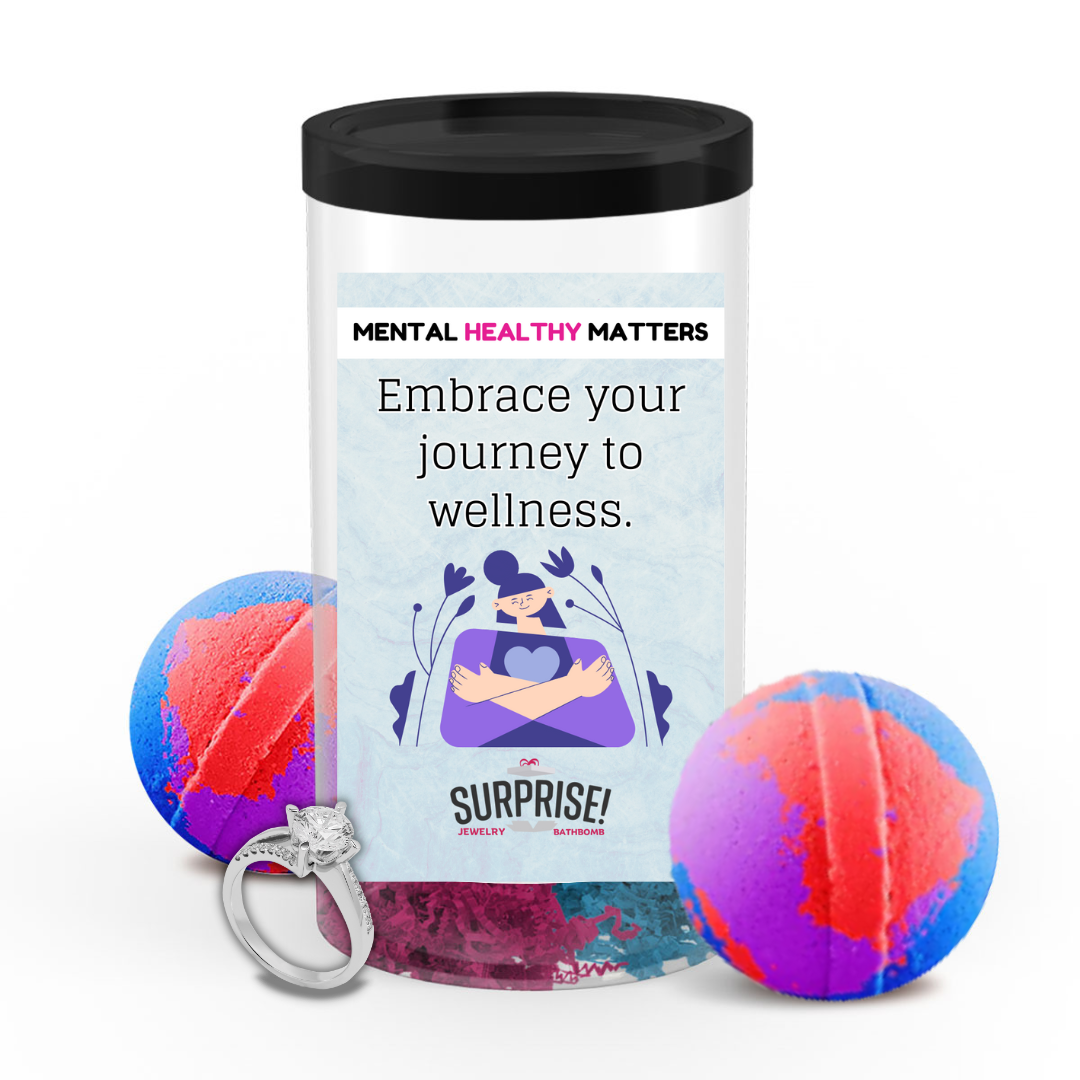 EMBRACE YOUR JOURNEY TO WELLNESS | MENTAL HEALTH JEWELRY BATH BOMBS