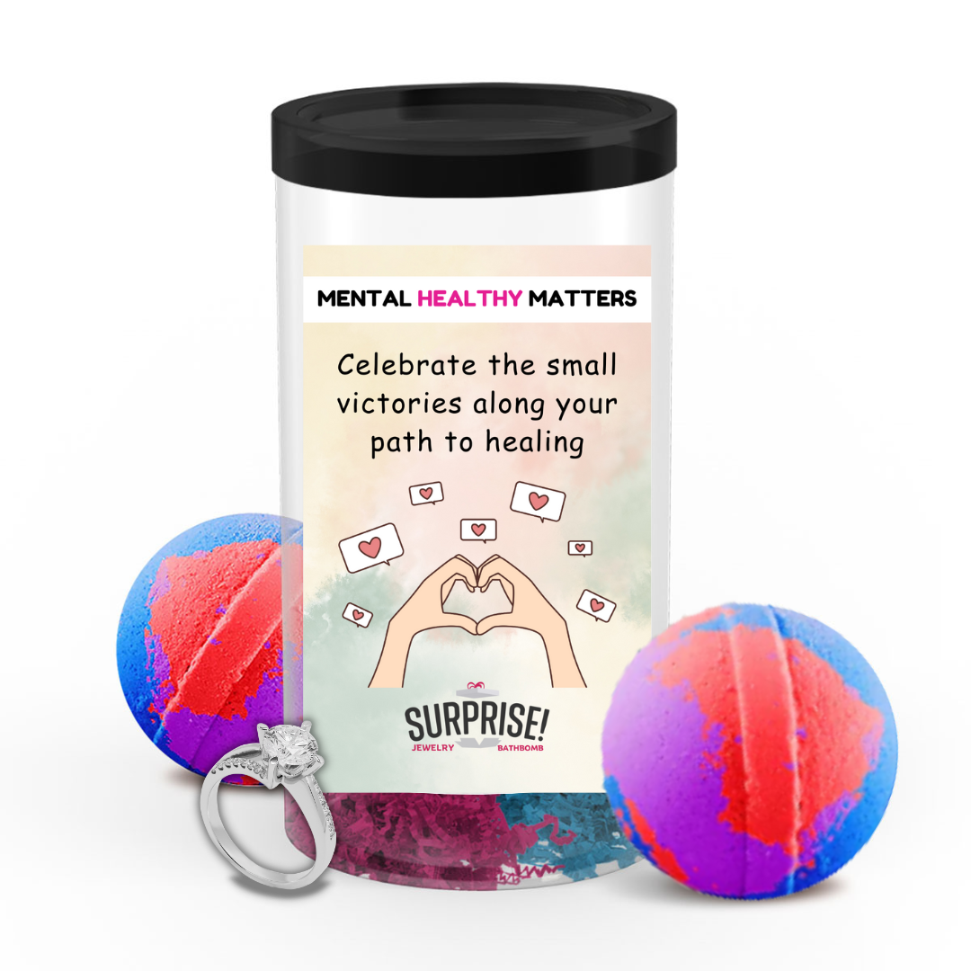 CELEBRATE THE SMALL VICTORIES ALONG YOUR PATH TO HEALING | MENTAL HEALTH JEWELRY BATH BOMBS