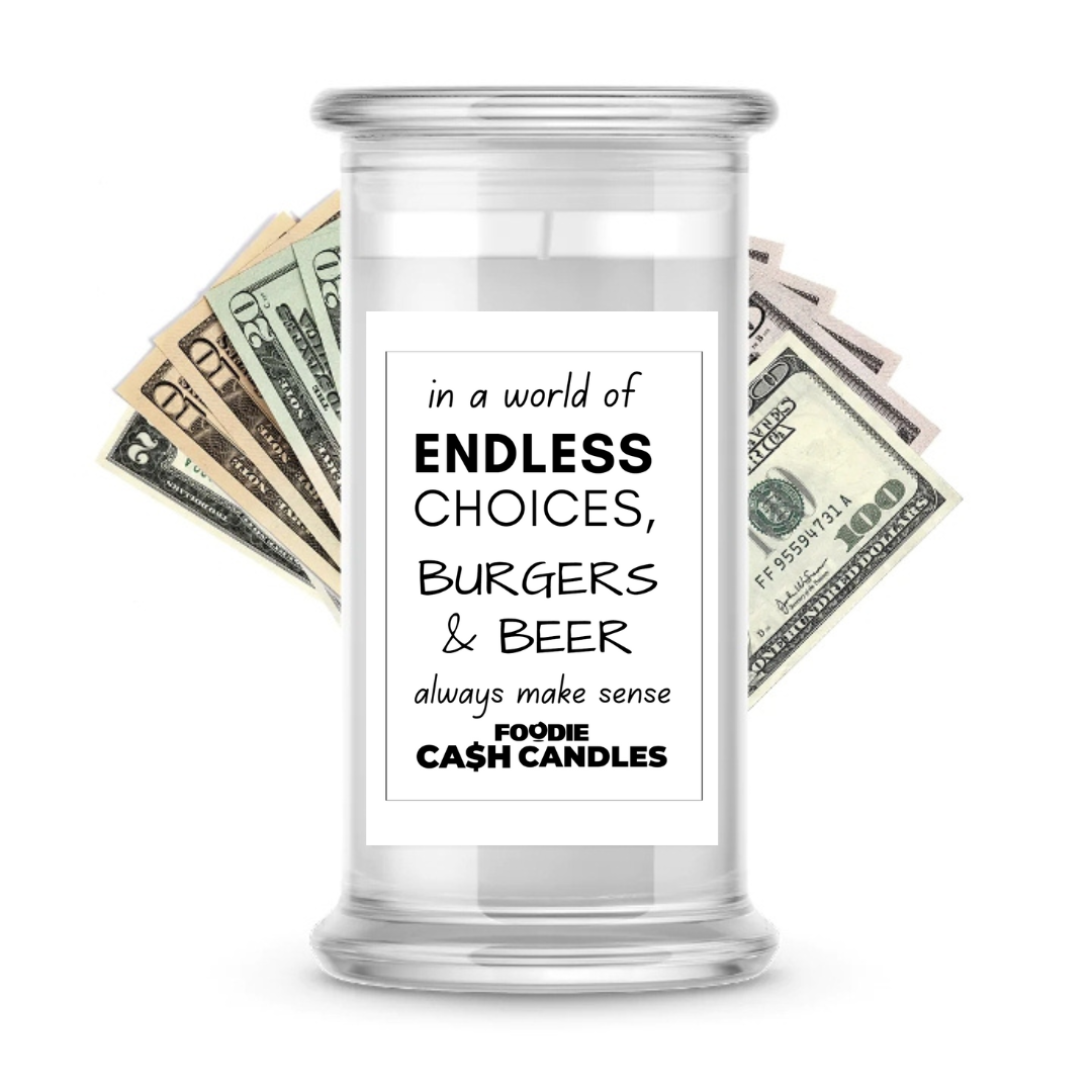 In a World of Endless Choices, Burgers & Beer always make sense | Foodie Cash Candles