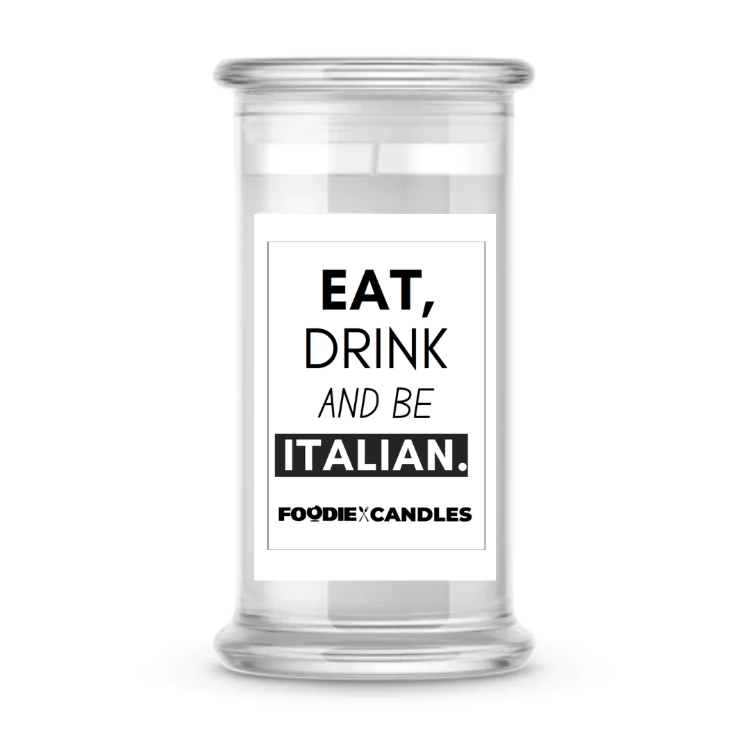 Eat drink and be Italian | Foodie Candles