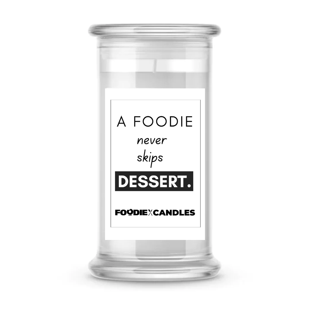 A Foodie never skips dessert | Foodie Candles