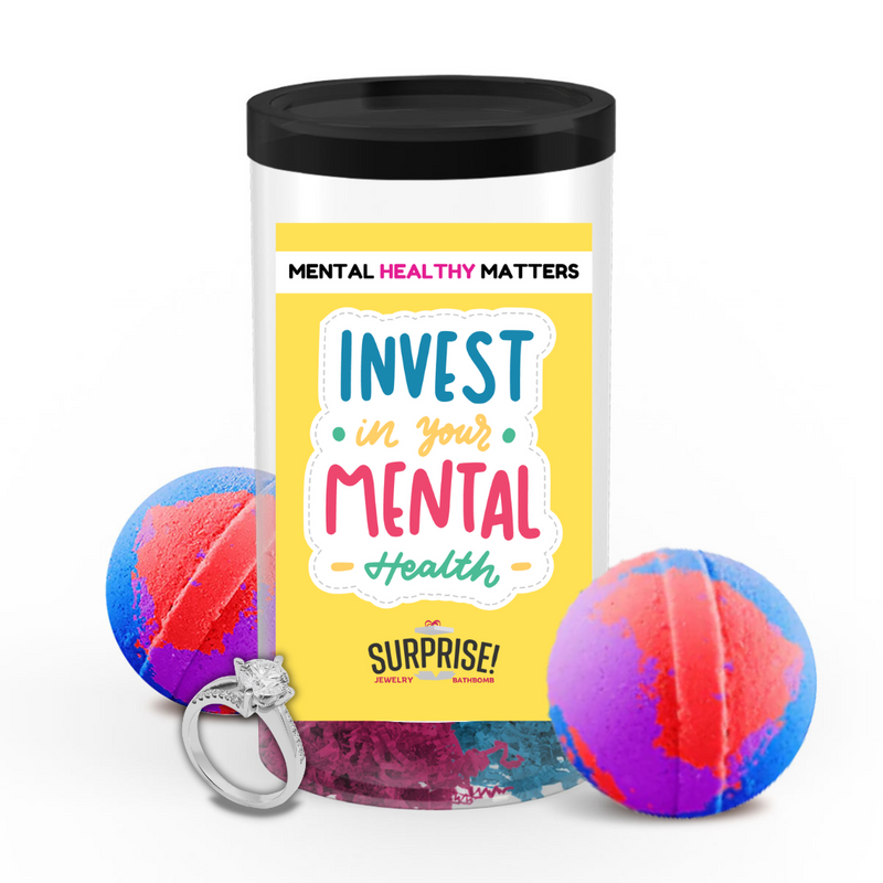 INVEST IN YOUR MENTAL HEALTH | MENTAL HEALTH JEWELRY BATH BOMBS