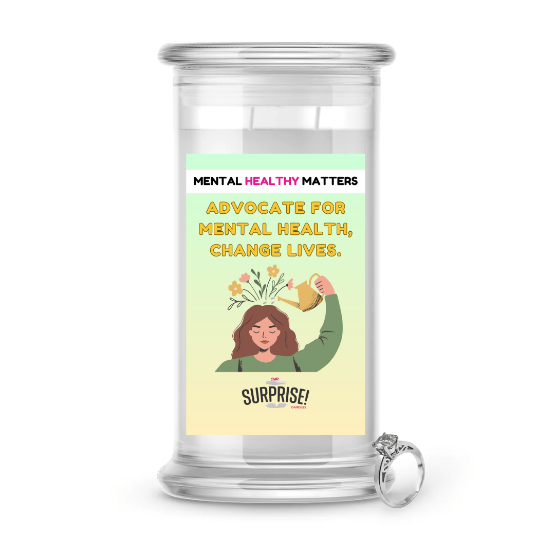 AVOCATE FOR MENTAL HEALTH, CHANGE LIVES | MENTAL HEALTH JEWELRY CANDLES