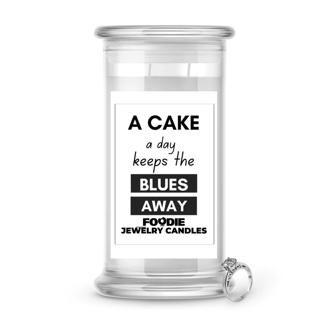 A cake day keeps the blues away | Foodie Jewelry Candles