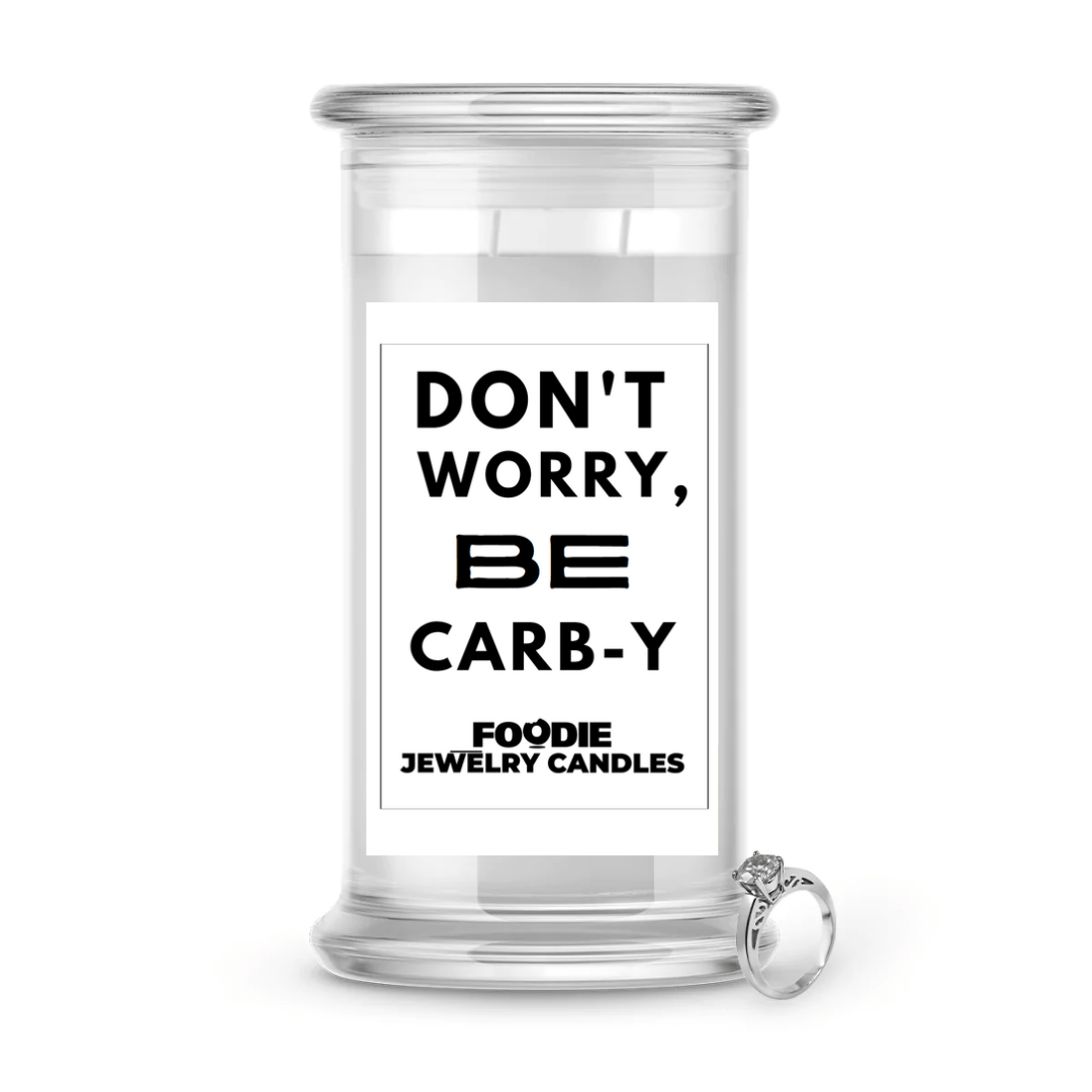 Don't worry, be carb-y | Foodie Jewelry Candles