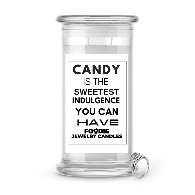 Candy is the sweetest indulgence you can have | Foodie Jewelry Candles