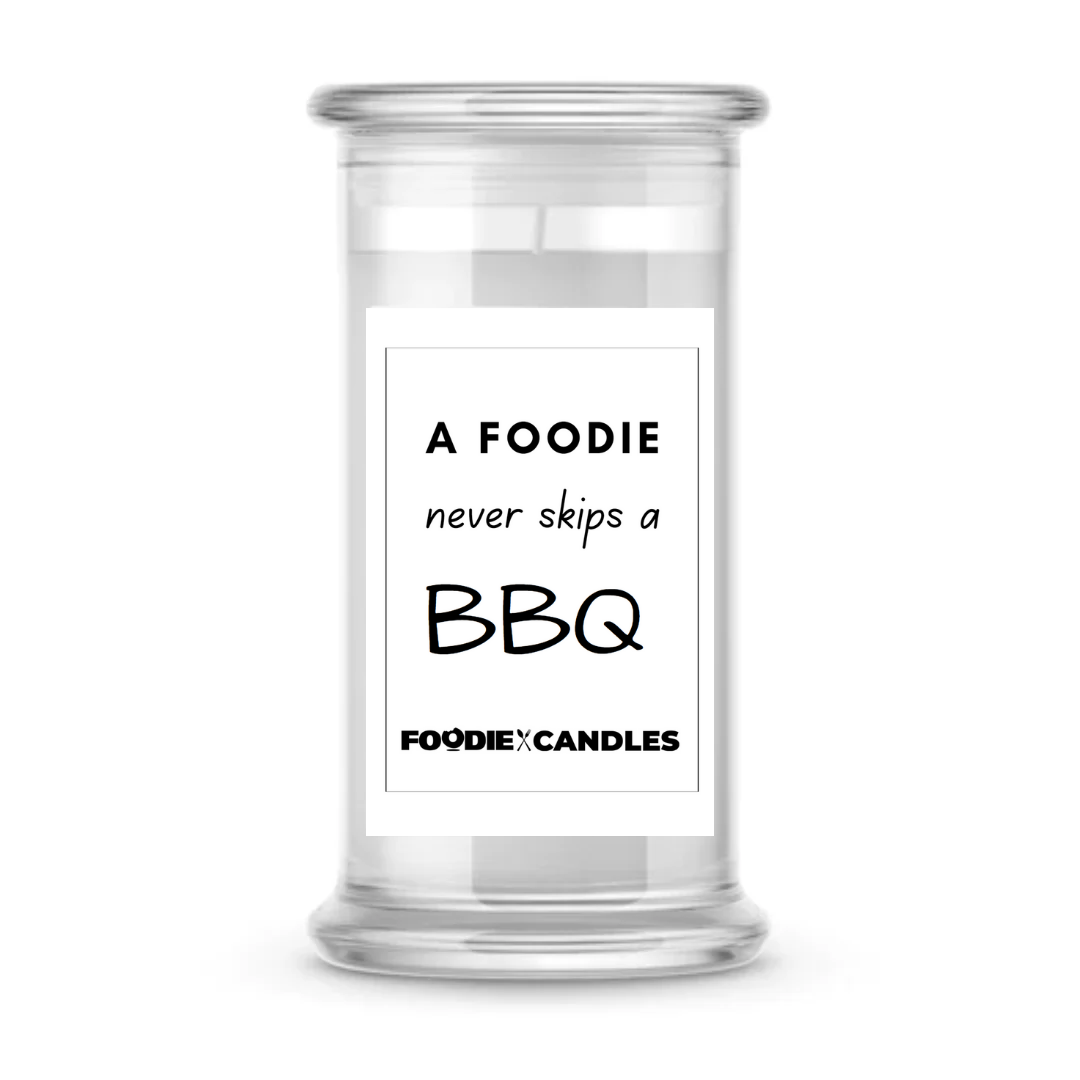 A foodie never skip a BBQ | Foodie Candles