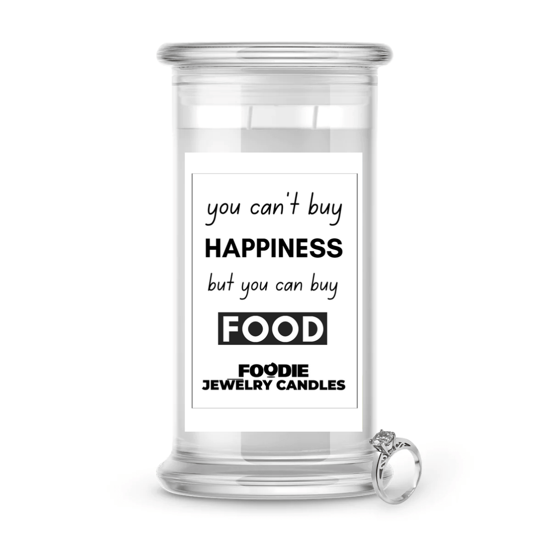 You Can't Buy happiness but you can buy food | Foodie Jewelry Candles