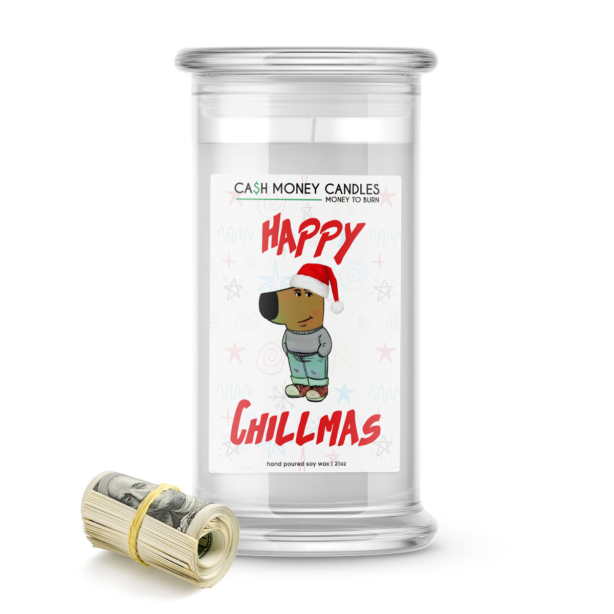 HAPPY CHILLMAS! Cash Money Candle