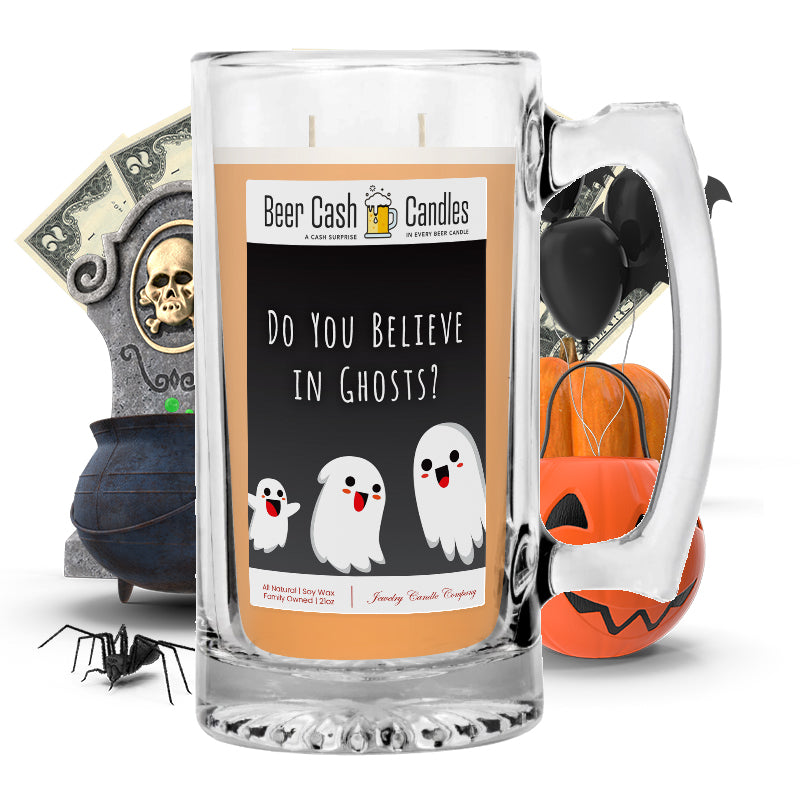 Do you believe in ghosts? Beer Cash Candle