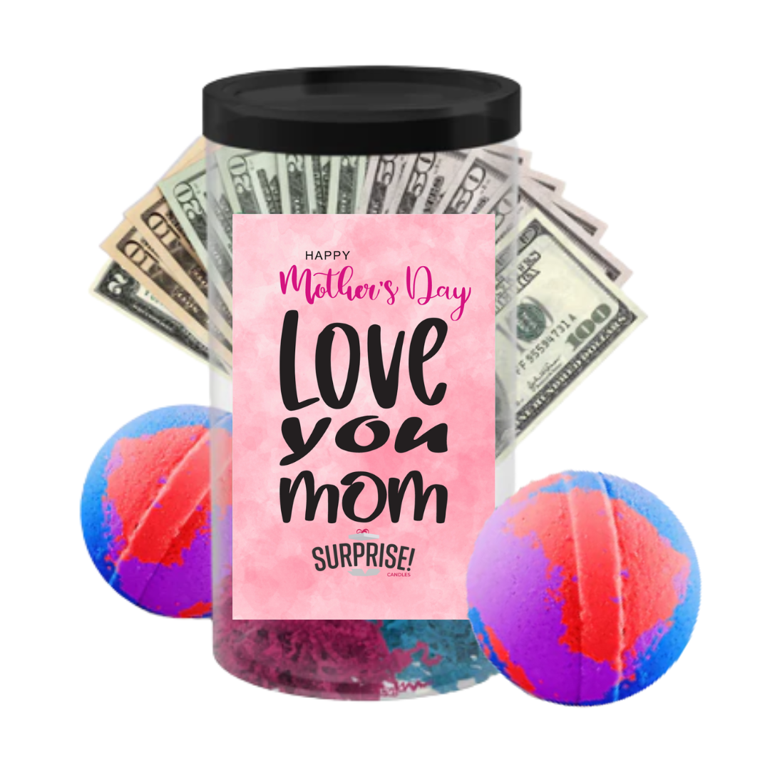 Happy Mother's Day | MOTHERS DAY CASH MONEY BATH BOMBS