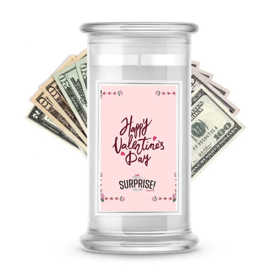 Happy Valentine's Day | Valentine's Day Surprise Cash Candles