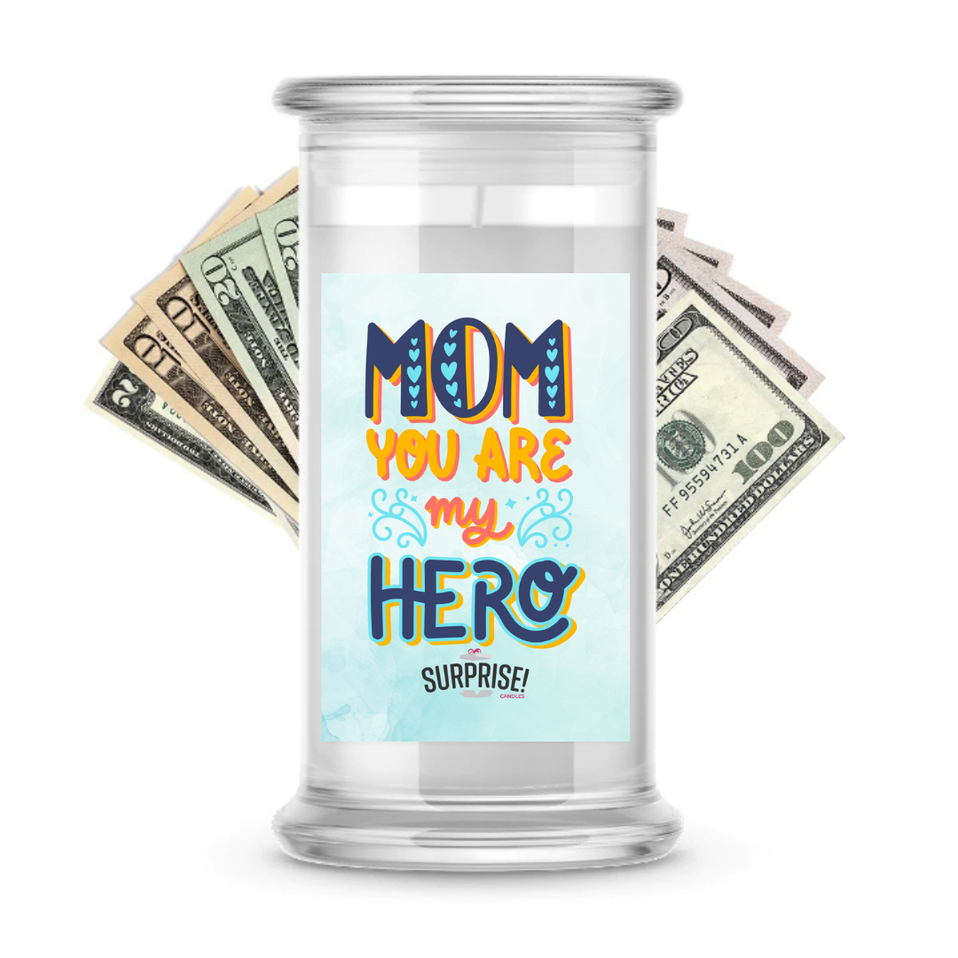 Mom You are my Hero | MOTHERS DAY CASH MONEY CANDLES