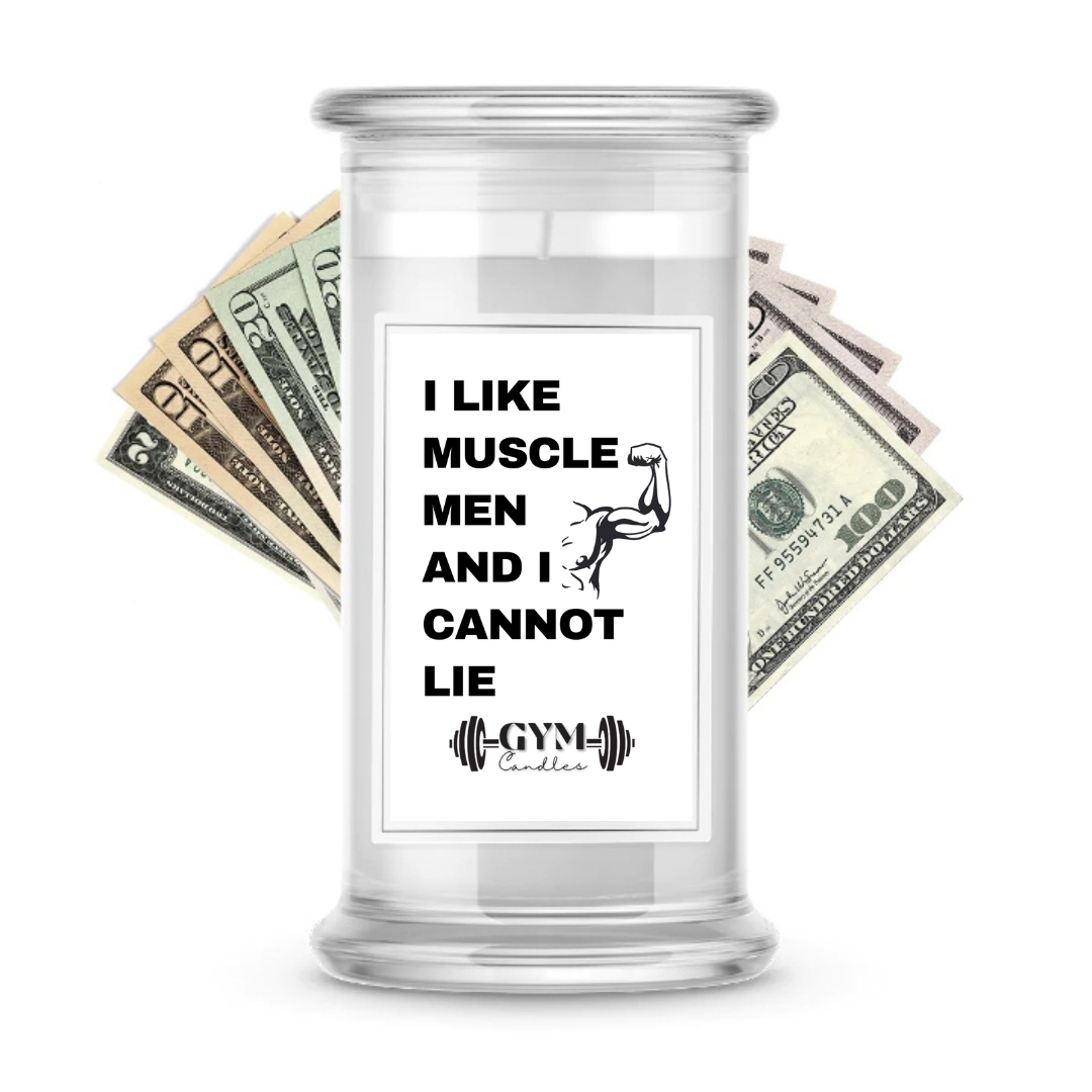 I LIKE MUSCLE MEN AND I CANNOT LIE | Cash Gym Candles