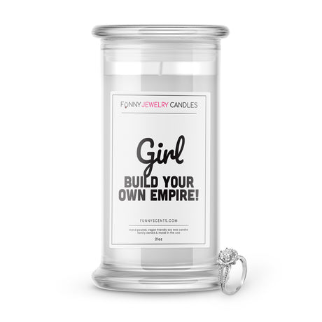 girl build your own empire jewelry funny candle