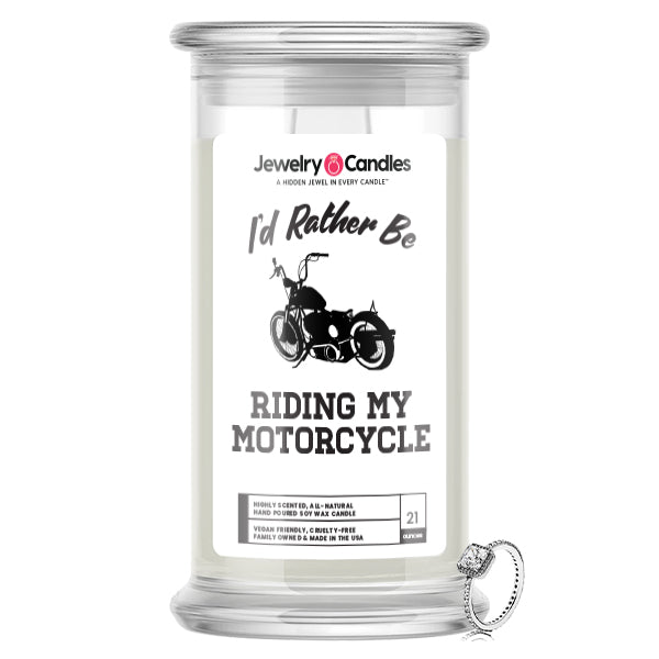 I'd rather be Riding My Motorcycle Jewelry Candles
