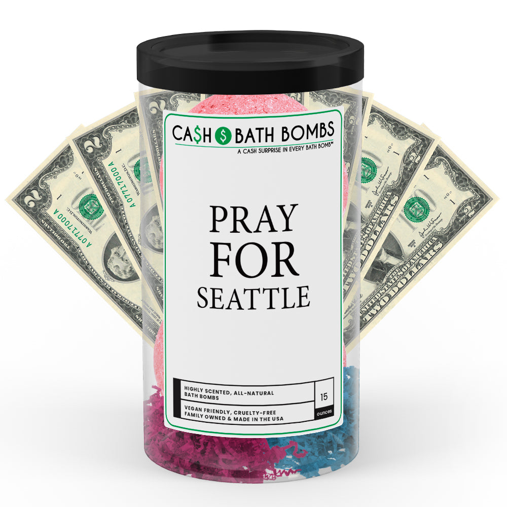Pray For Seattle Cash Bath Bomb Tube