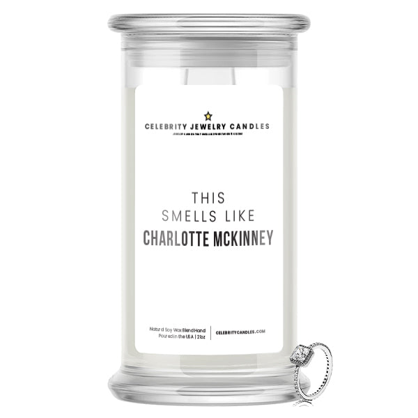 Smells Like Charlotte Mckinney Jewelry Candle | Celebrity Jewelry Candles