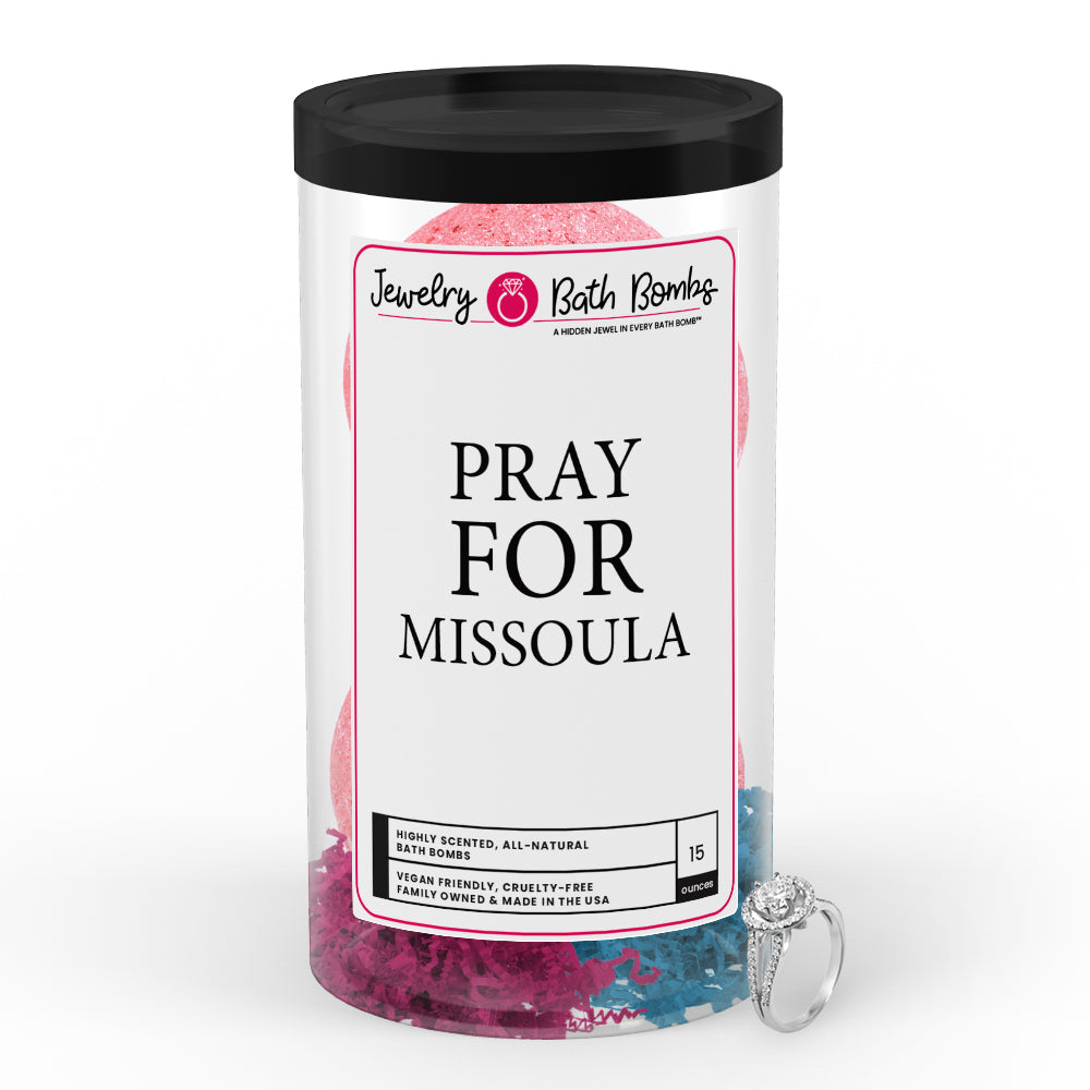 Pray For Missoula Jewelry Bath Bomb