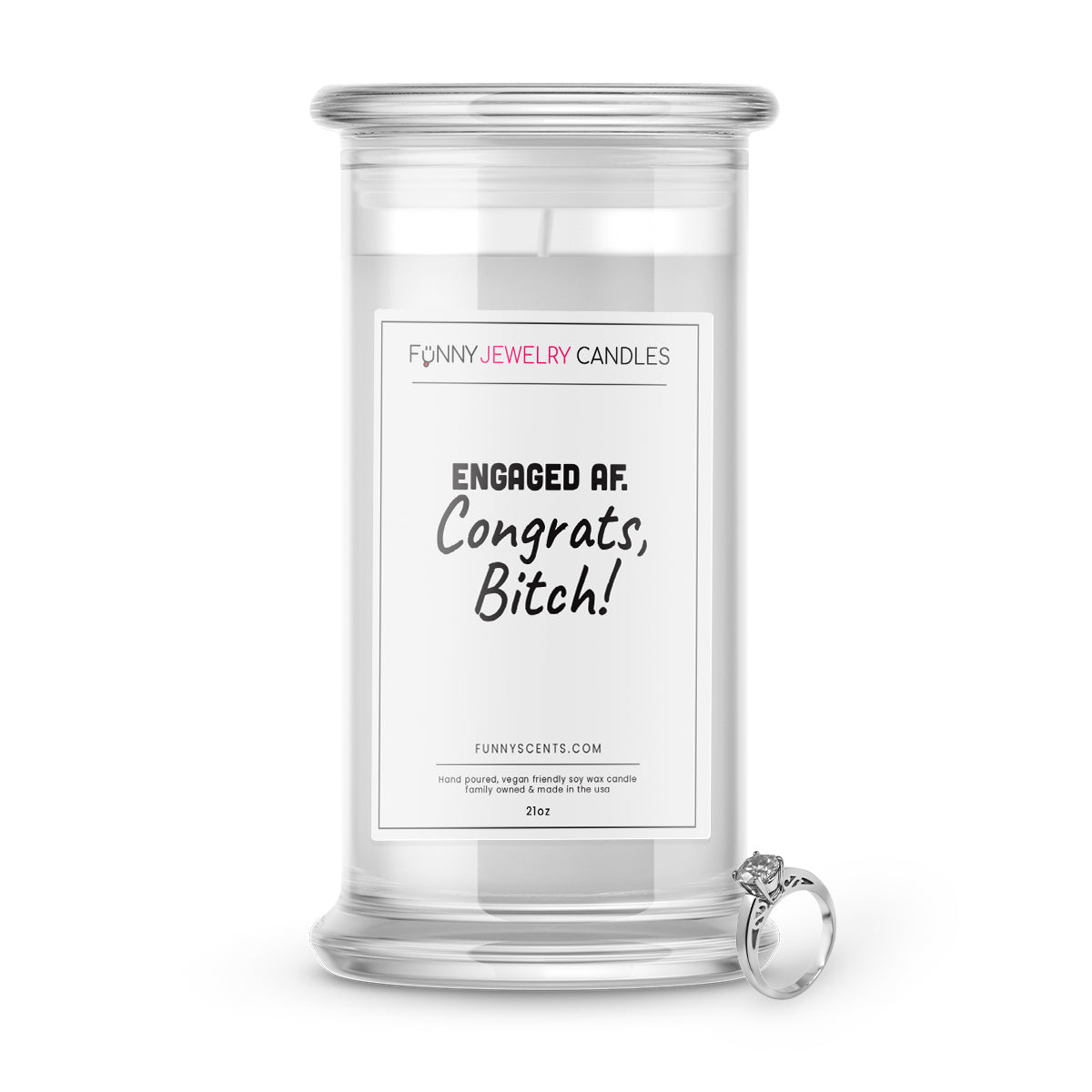 Engaged AF. Congrats, Bitch! Jewelry Funny Candles