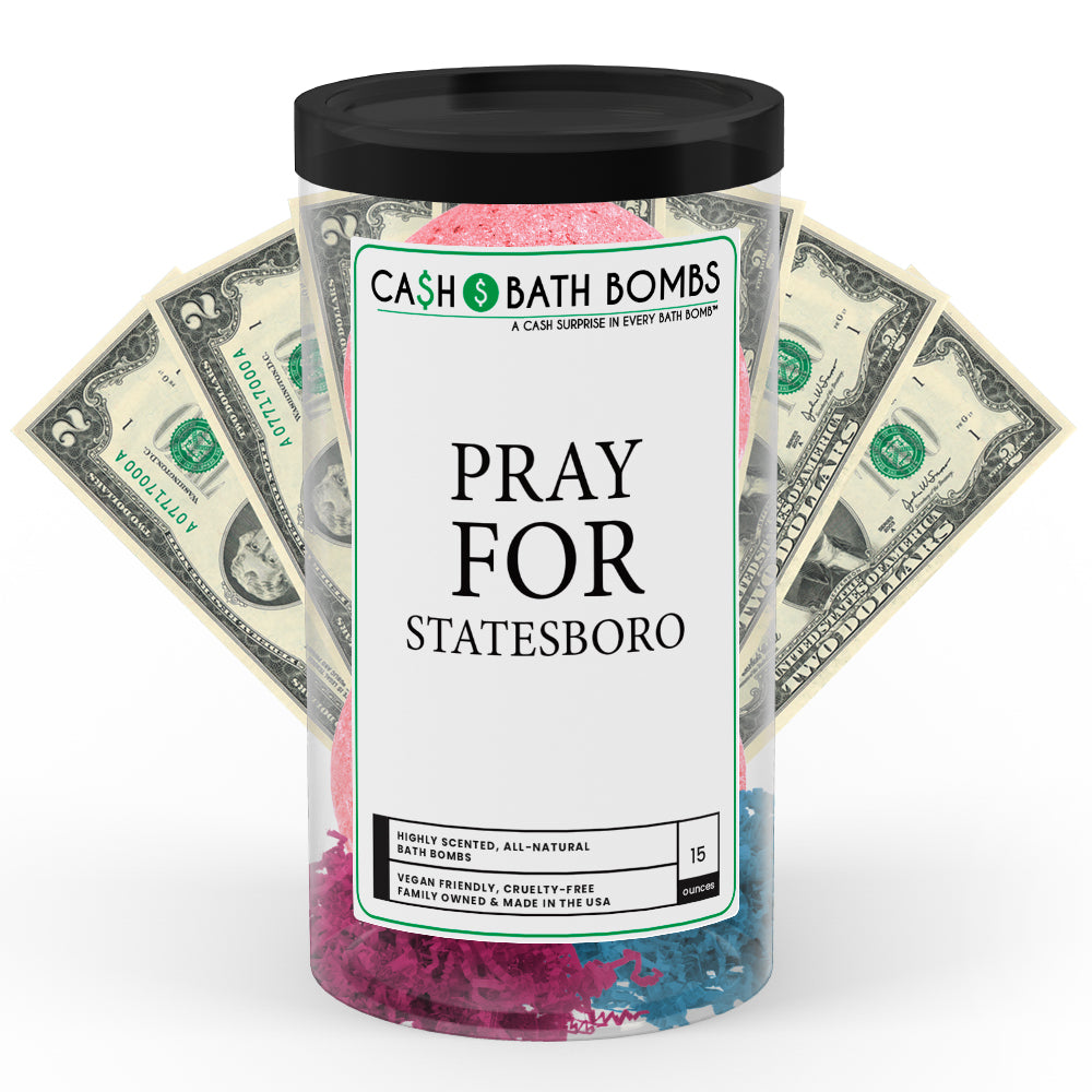 Pray For Statesboro Cash Bath Bomb Tube