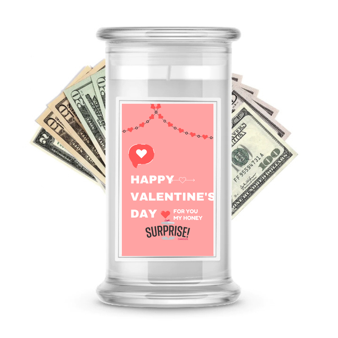 Happy Valentine's Day For You Honey | Valentine's Day Surprise Cash Candles