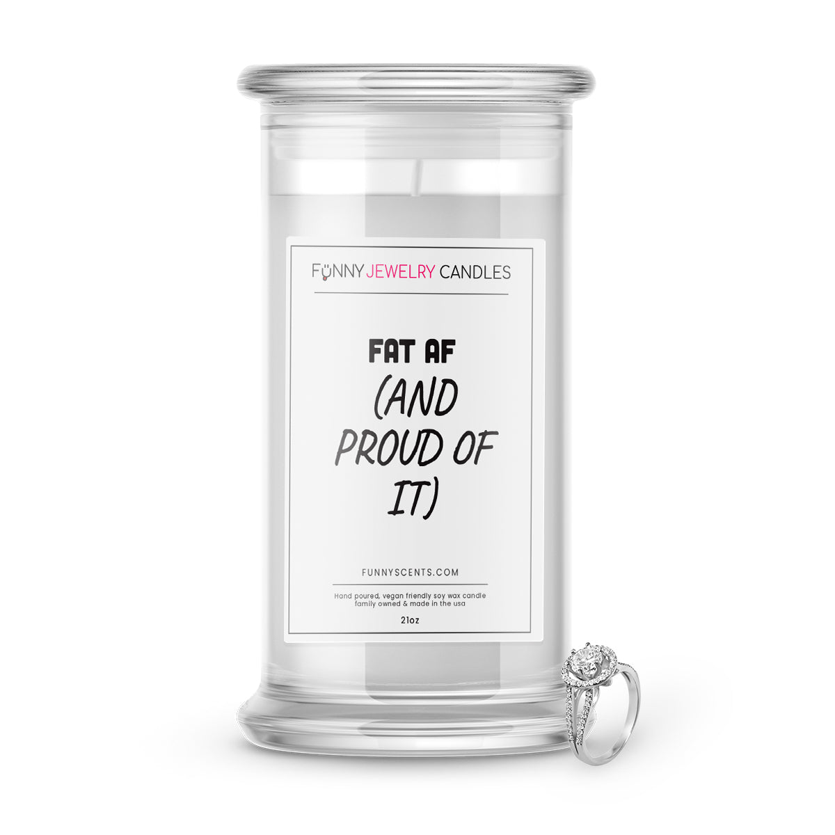 Fat AF (And Proud of It) Jewelry Funny Candles