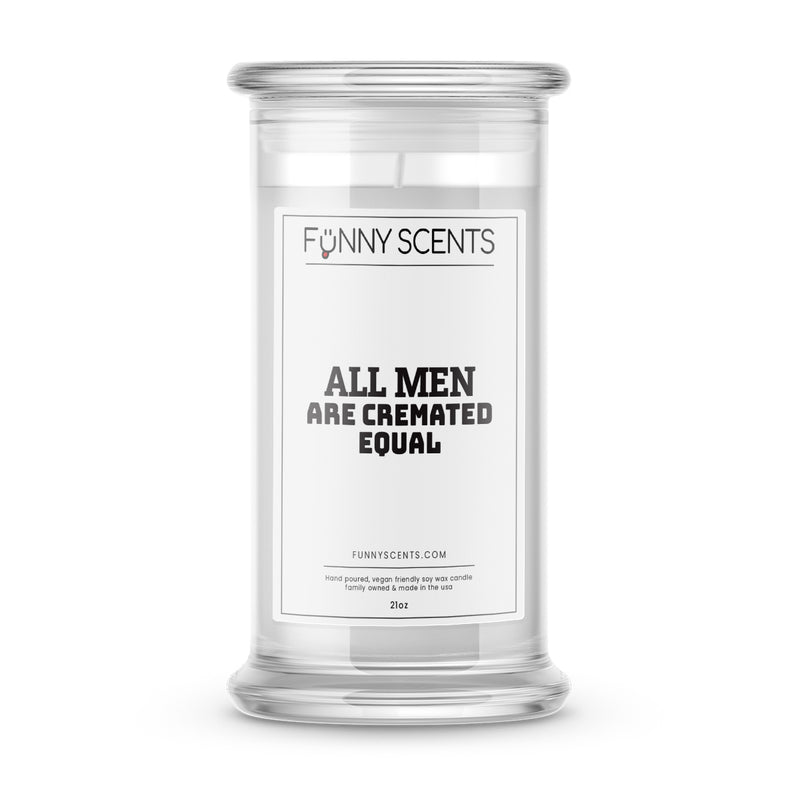 All  Men are Cremated Equal Funny Candles