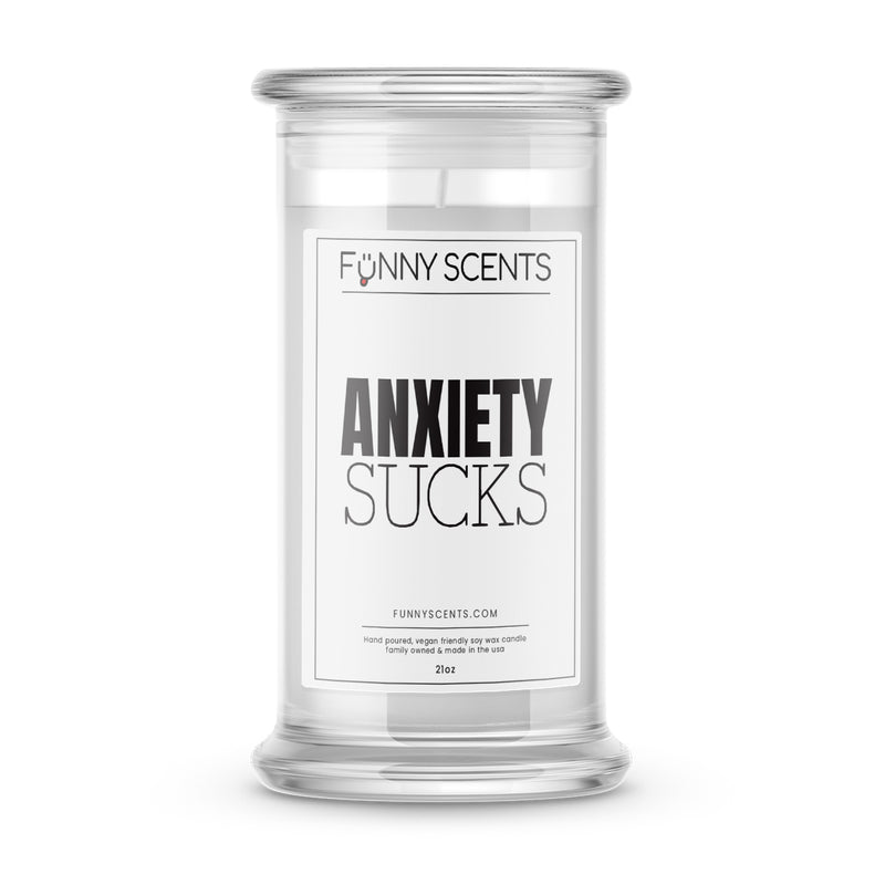 Anxiety Sucks Funny Candles