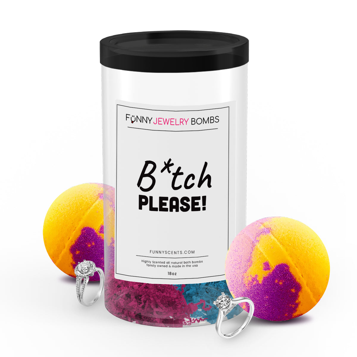 B*tch Please ! Funny Jewelry Bath Bombs