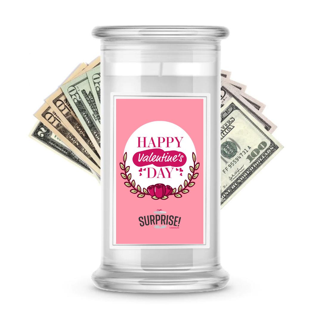 Happy Valentine's Day | Valentine's Day Surprise Cash Candles