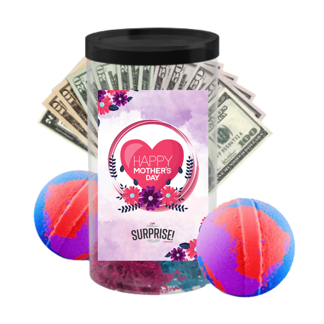 Happy Mother's Day | MOTHERS DAY CASH MONEY BATH BOMBS