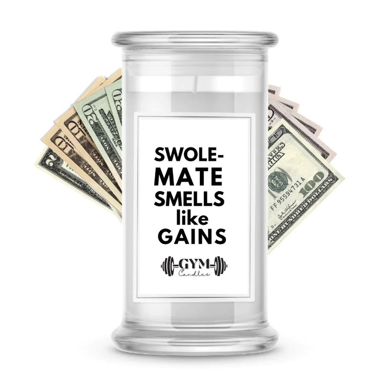 Swole-mate Smells like GAINS | Cash Gym Candles