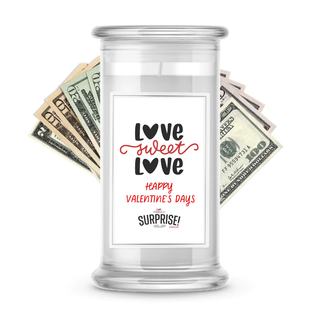 Love Sweet Love Happy Valentine's Day | Valentine's Day Surprise Cash Candles