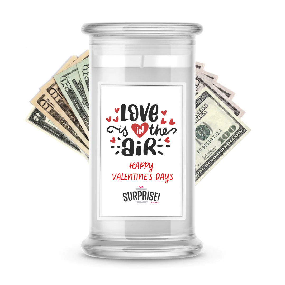 Love is in Air Happy Valentine's Day | Valentine's Day Surprise Cash Candles