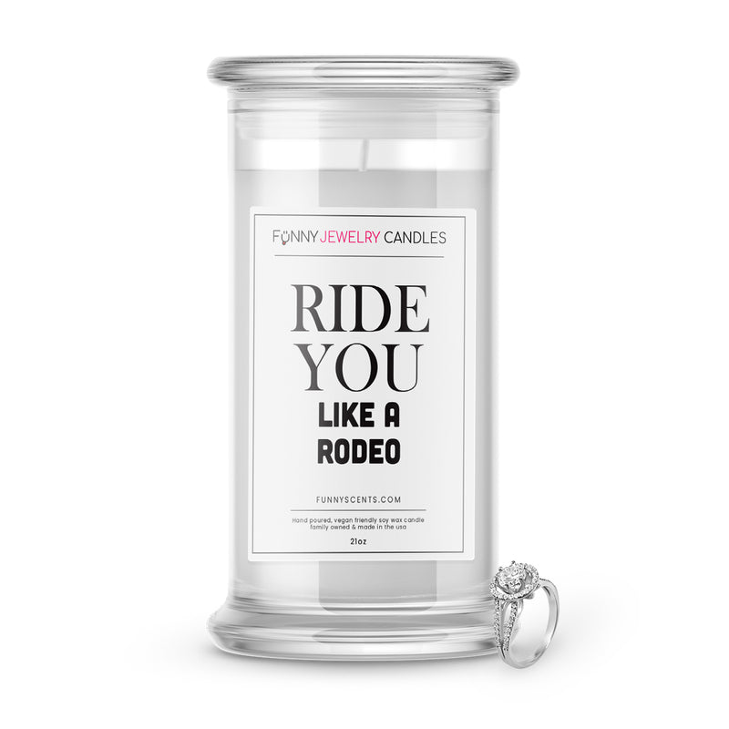 Ride You Like a Rodeo Jewelry Funny Candles