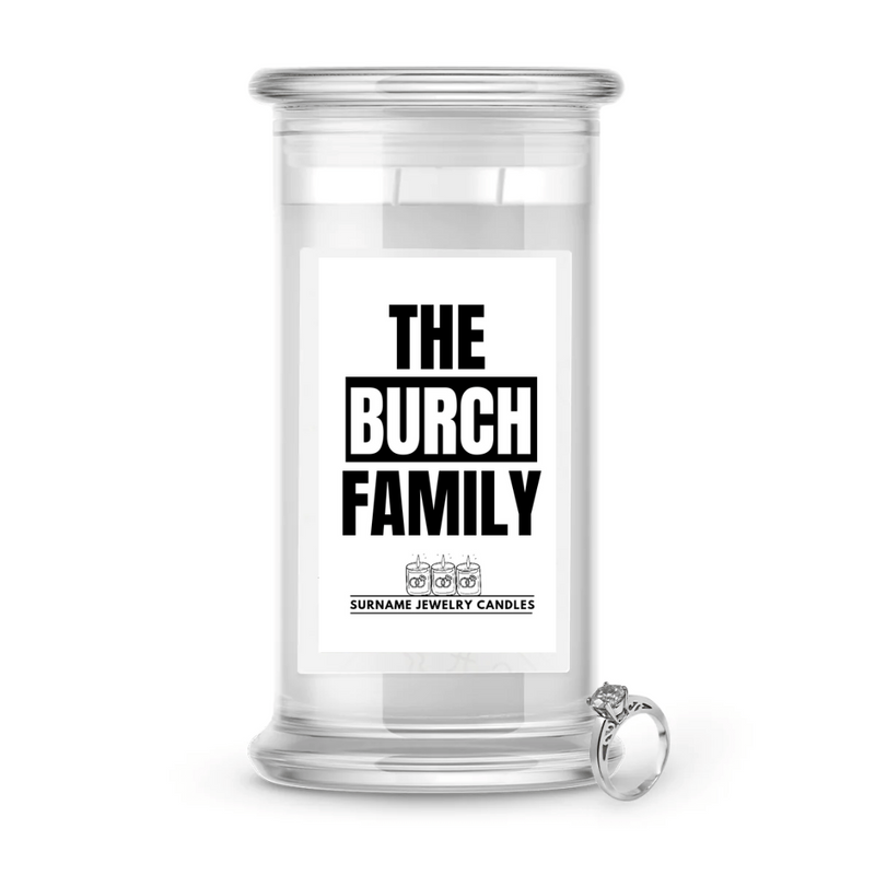 The Burch Family | Surname Jewelry Candles