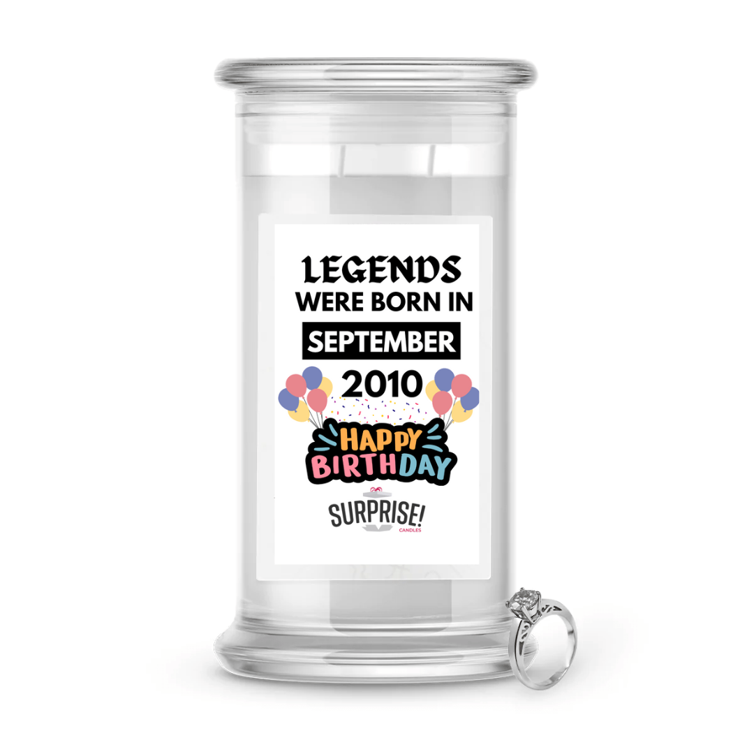 Legends Were Born in September 2010 Happy Birthday Jewelry Surprise Candle