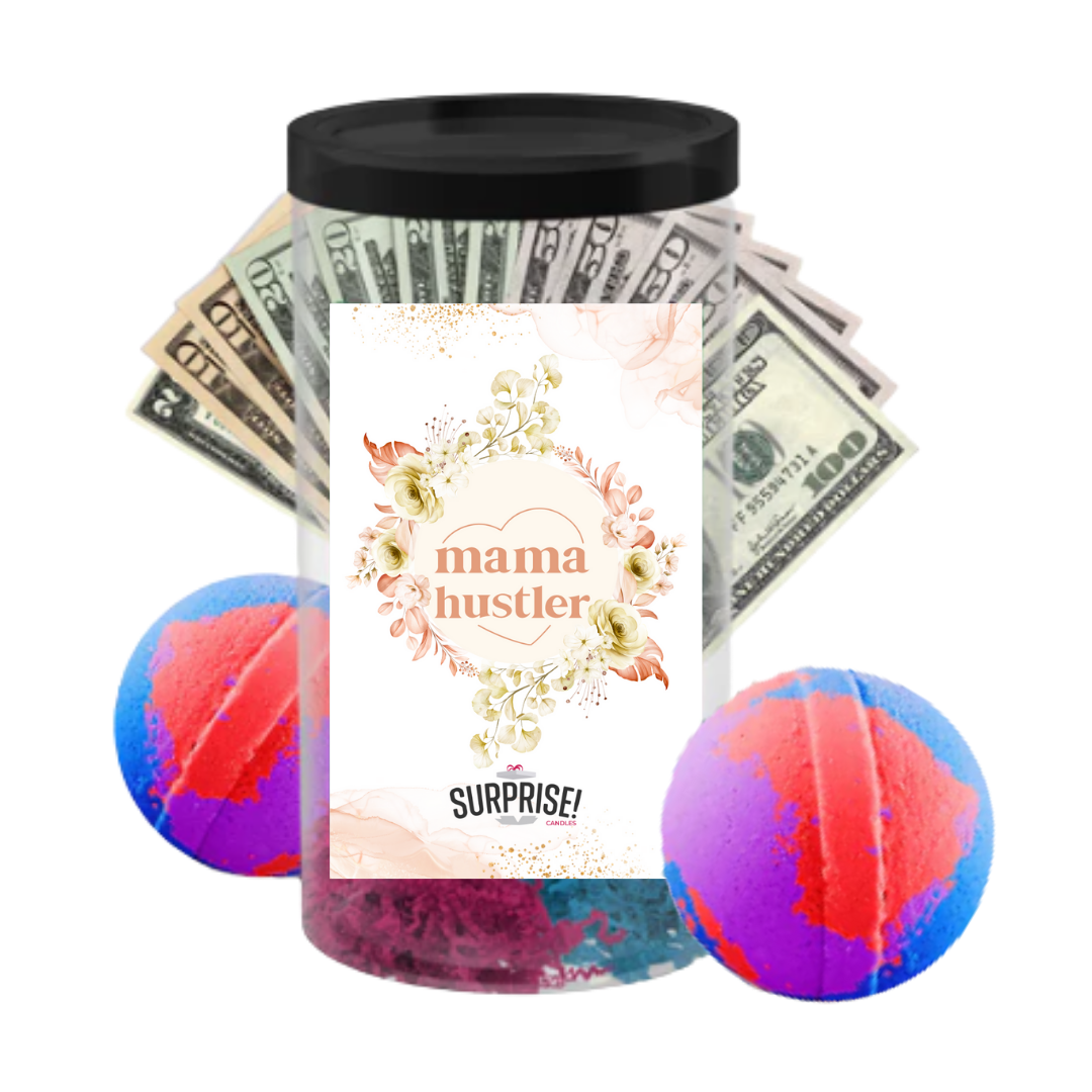 Mama hustler | MOTHERS DAY CASH MONEY BATH BOMBS