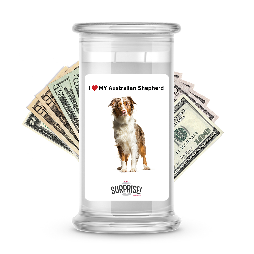 I ❤️ My Australian shepherd | Dog Surprise Cash Candles