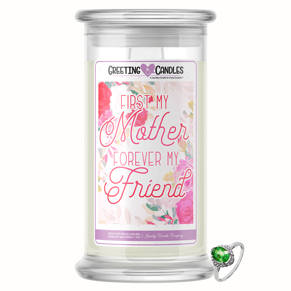 First My Mother, Forever My Friend Jewelry Greeting Candle