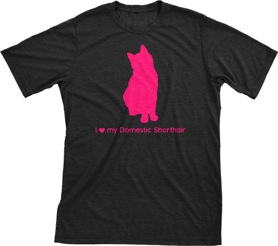 I Love My Domestic Shorthair | Must Love Cats® Hot Pink On Black Short Sleeve T-Shirt-Must Love Cats® T-Shirts-The Official Website of Jewelry Candles - Find Jewelry In Candles!