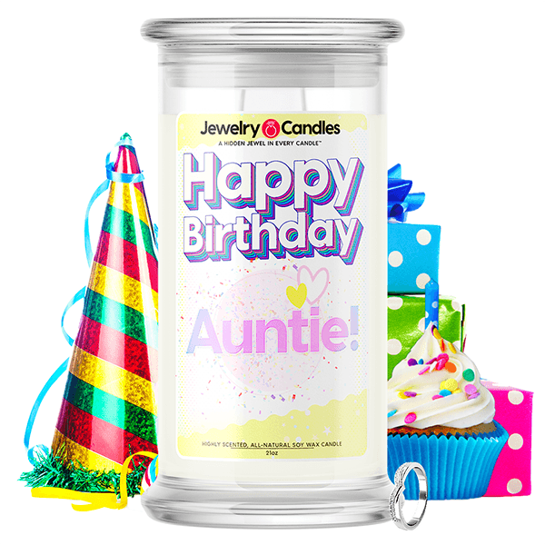 Happy Birthday Auntie! Happy Birthday Jewelry Candle