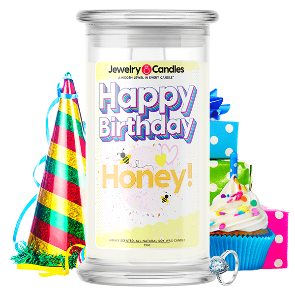 Happy Birthday Honey! Happy Birthday Jewelry Candle