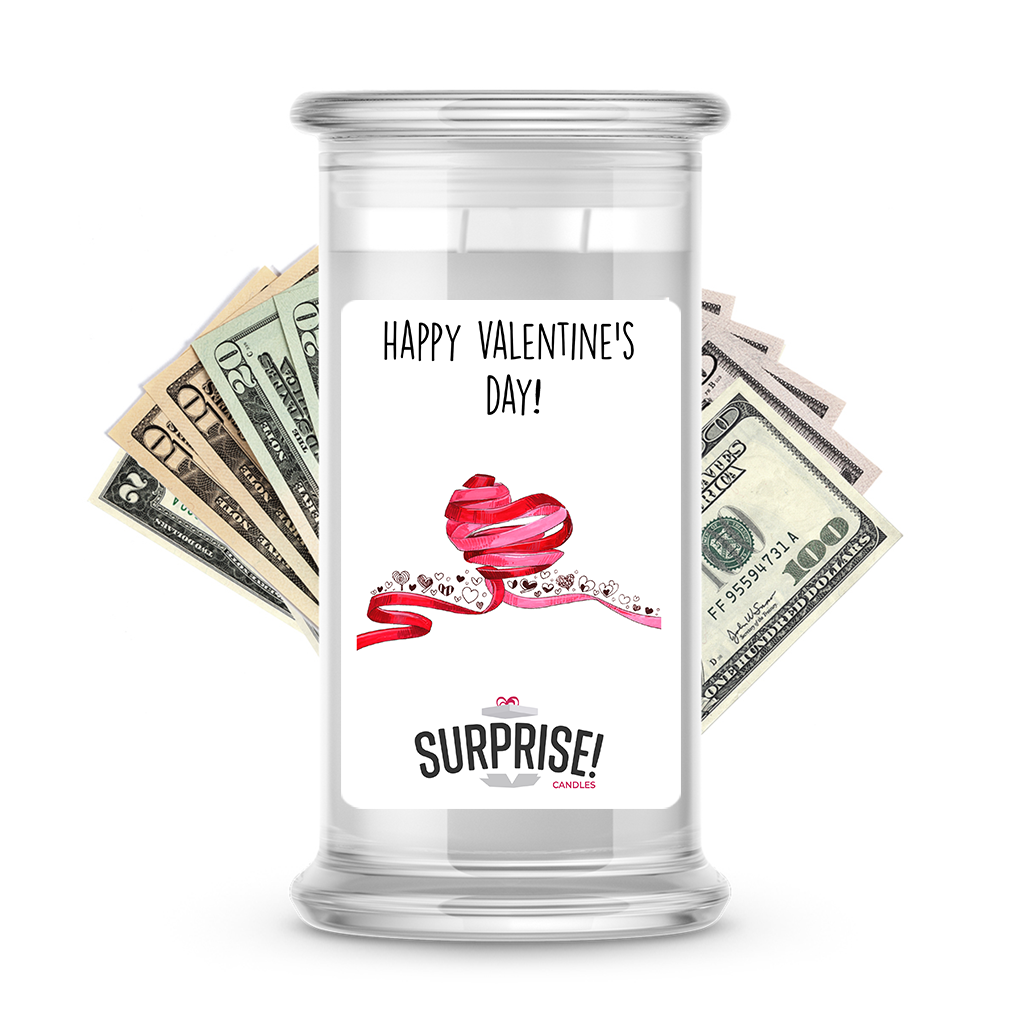 Happy Valentine's Day | Valentine's Day Surprise Cash Candles