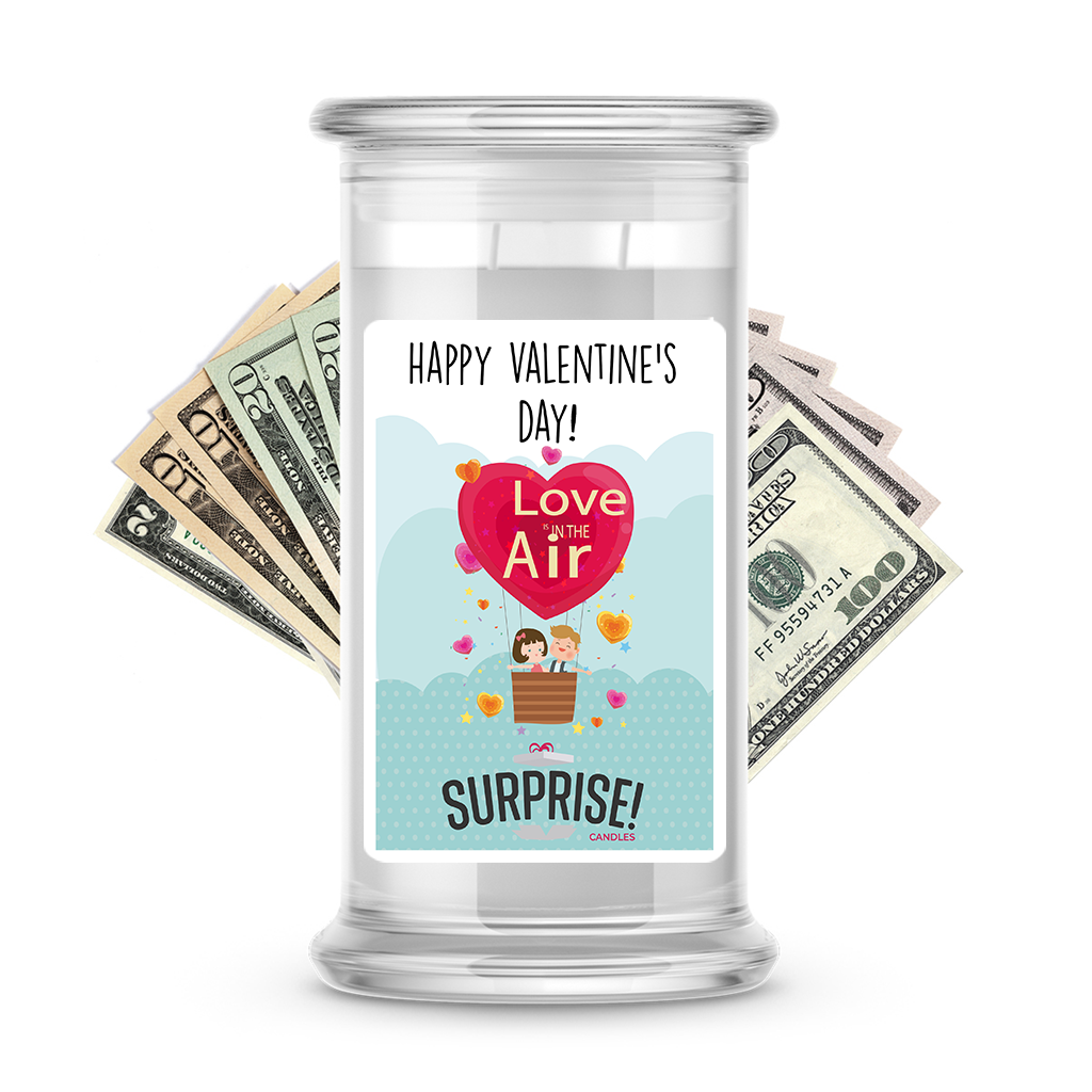 Happy Valentine's Day | Valentine's Day Surprise Cash Candles