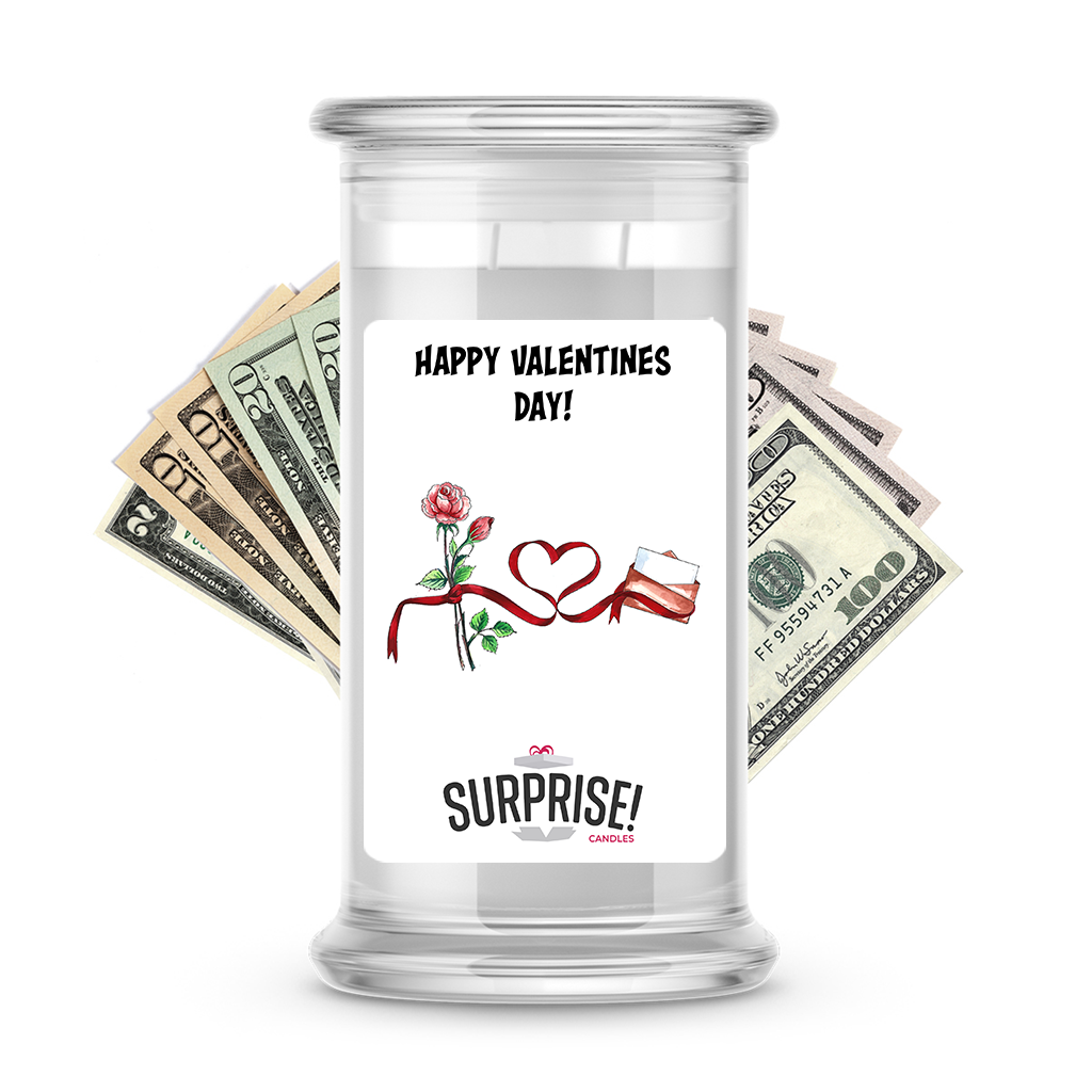 Happy Valentine's Day | Valentine's Day Surprise Cash Candles