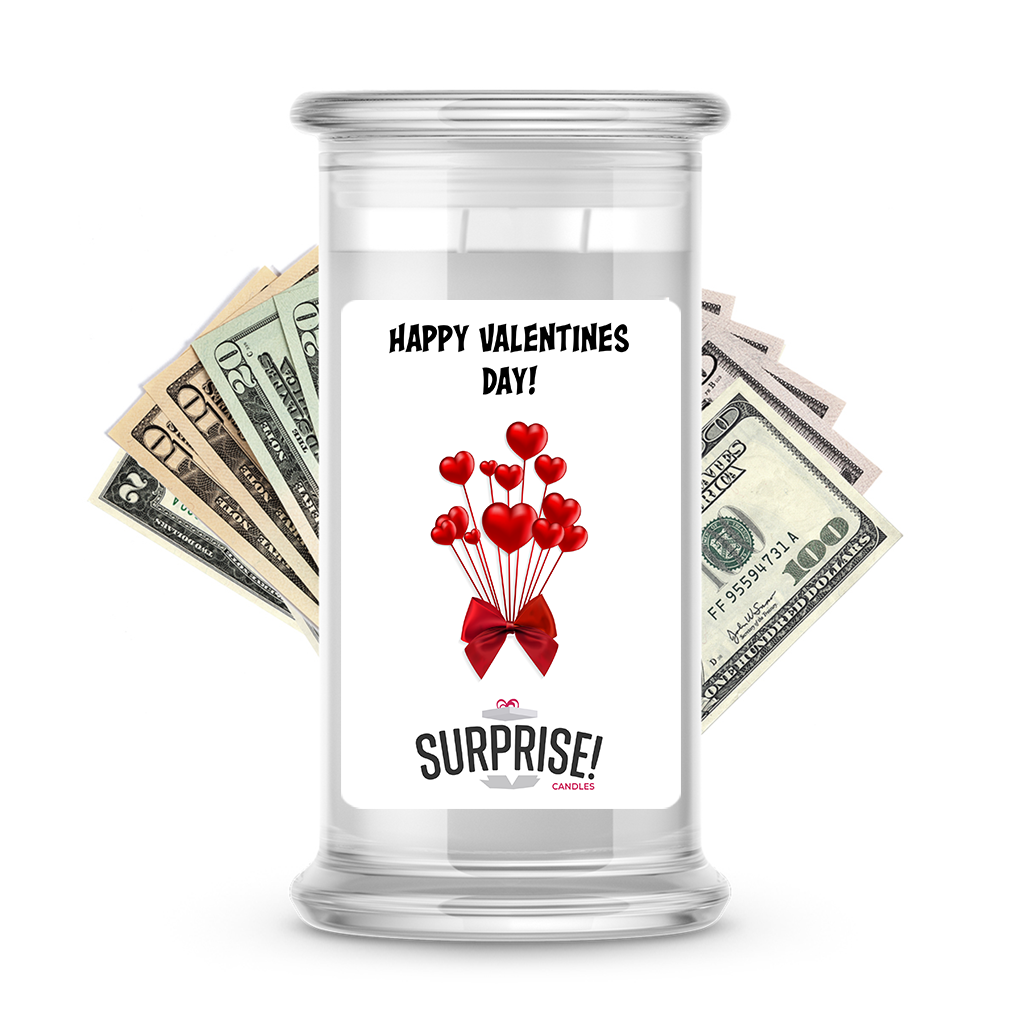 Happy Valentine's Day | Valentine's Day Surprise Cash Candles